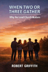 WHEN TWO OR THREE GATHER