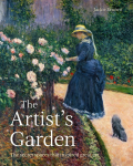 The Artists Garden: The secret spaces that inspired great art