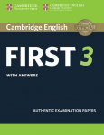 Cambridge English First 3. Students Book with answers