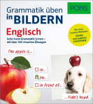PONS Grammatik &uuml;ben in Bildern Englisch: Jeder kann Grammatik lernen - mit &uuml;ber 160 visuellen &Uuml;bungen