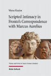 Scripted Intimacy in Frontos Correspondence with Marcus Aurelius