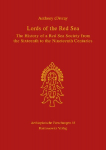 Lords of the Red Sea. The History of a Red Sea Society from the Sixteenth to the Nineteenth Centuries