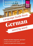Reise Know-How Language Guide Book German - word by word: Sprachf&uuml;hrer Deutsch f&uuml;r Englischsprechende