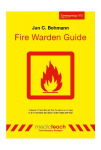 Fire Warden Guide: Informationen for Fire Wardens according &sect; 10 ArbSchG und DGUV Information 205-023