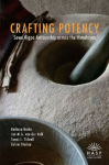 Crafting Potency: Sowa Rigpa Artisanship across the Himalayas