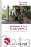 Rancho Boca de la Ca&ntilde;ada del Pinole: Ranchos of California, Contra Costa County, California