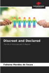 Discreet and Declared: The life of homosexuals in Maputo