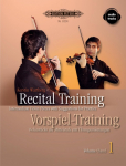 Recital Training Vol. 1 with 2 CDs / Vorspieltraining Band 2 mit 2 CDs: Violinst&uuml;cke der Mittelstufe mit &Uuml;bungsanleitungen. Mit einem Vorwort von Shinichi Suzuki