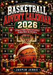 Basketball-Adventskalender 2026: 24 Tage voller Dunks, Geschichten und festlicher Stimmung auf dem gesamten Spielfeld zu Weihnachten