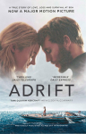 Adrift. Film Tie-In: A True Story of Love, Loss and Survival at Sea