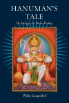 Hanuman's Tale: The Messages of a Divine Monkey