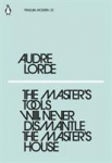 The Masters Tools Will Never Dismantle the Masters House