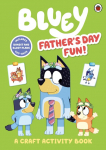 Bluey: Fathers Day Fun!: A Craft Activity Book