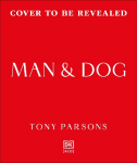 Man & Dog: A Love Story