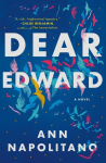 Dear Edward: A Novel