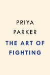 The Art of Fighting: The Transformative Power of Conflict