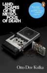 Landscapes of the Metropolis of Death: Reflections on Memory and Imagination