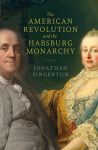 American Revolution and the Habsburg Monarchy