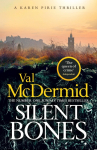 Silent Bones: The powerful new Karen Pirie thriller from the no.1 bestselling author