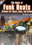 The Book of Funk Beats: Grooves for Snare, Bass, and Hi-Hat [With CD (Audio)]