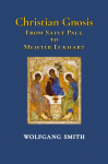 Christian Gnosis: From Saint Paul to Meister Eckhart