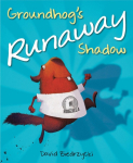 Groundhogs Runaway Shadow