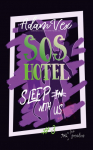 SOS Hotel: Sleep With Us