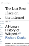 Last Best Place on the Internet: A Human History of Wikipedia