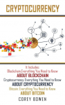 Cryptocurrency: 3 Manuscripts: Blockchain, Cryptocurrency, Bitcoin