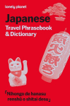 Lonely Planet Japanese Travel Phrasebook & Dictionary: Learn Essential Phrases & Vocabulary 3,500 Word Two-Way Dictionary Pull-Out Fast Phrases Card Travel with Confidence