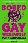 Bored Gay Werewolf: An ungodly joy Attitude Magazine