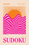 Pretty Pocket Sudoku - Mixed Screen Free Puzzles: Minimal Small Travel Size 4 x 6 Inches - Orange & Pink Pop Art