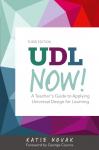 UDL Now!: A Teachers Guide to Applying Universal Design for Learning