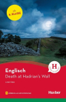 Death at Hadrians Wall: Englisch / Lekt&uuml;re mit Audios online