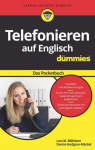 Telefonieren auf Englisch f&uuml;r Dummies Das Pocketbuch