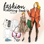 Fashion coloring book for teenagers | Fashion Coloring Book Kids 10 up | Fashion Design Coloring Book for Girls Fashion Coloring: fashion illustrations & model sketches | 8,5x8,5" | 70 P |