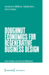 Doughnut Economics for Regenerative Business Design: Case Studies and Critical Reflections