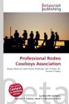 Professional Rodeo Cowboys Association: Rodeo, National Finals Rodeo, ProRodeo Hall of Fame, All-Around Cowboy