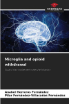 Microglia and opioid withdrawal: Study of their involvement in aversive behaviors