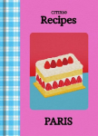 CITIx60 RECIPES - Paris