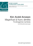 Magnificat & Nunc dimittis: The Bragernes Canticles. gemischter Chor (SATB divisi) und Orgel. Chorpartitur.
