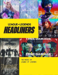 Headliners The Music of League of Legends