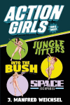 Action Girls: Triple Threat (collectible nude variant cover)