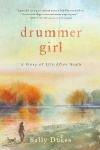 Drummer Girl: A Story of Life After Death