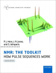 NMR: THE TOOLKIT: How Pulse Sequences Work