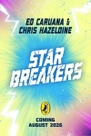Star Breakers: Zeke Zero Vs The Galaxy