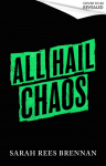 All Hail Chaos (Time of Iron Book 2): Sequel to the No. 1 Sunday Times Bestselling Long Live Evil
