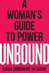Unbound: A Womans Guide to Power