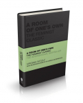 A Room of Ones Own: The Feminist Classic