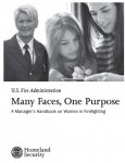 Many Faces, One Purpose: A Managers Handbook on Women in Firefighting